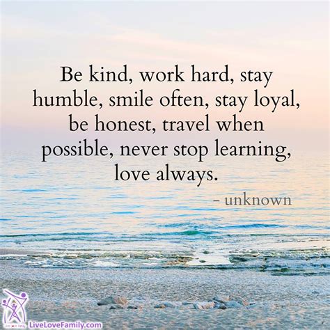 Be Kind Work Hard Stay Humble Smile Often Stay Loyal Be Honest