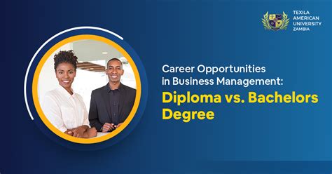 Opportunities In Business Management Degree Diploma Vs Bachelors