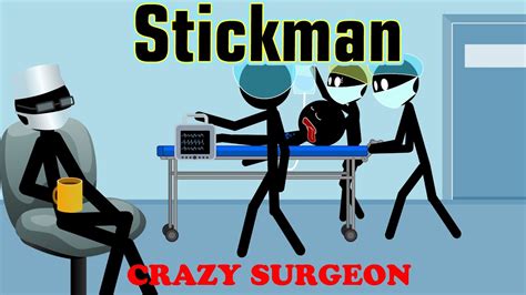 Stickman Mentalist Crazy Surgeon Youtube