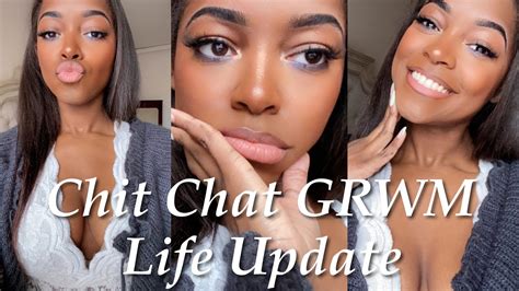 Chit Chat Grwm ♡ Life Update Youtube