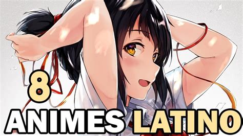Animes En Espa Ol Latino Youtube