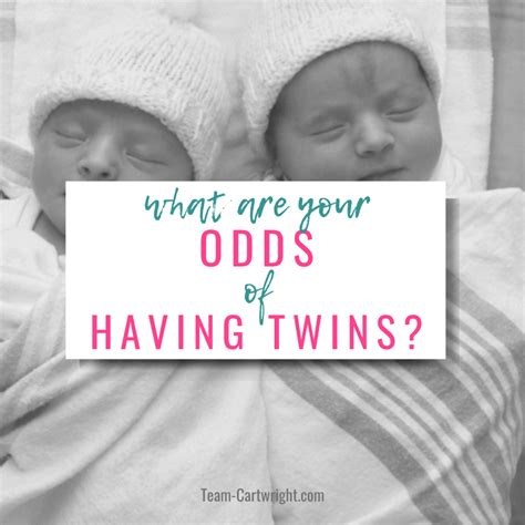 Odds Of Having Twins And Odds Of Having Twins After Twins Faq