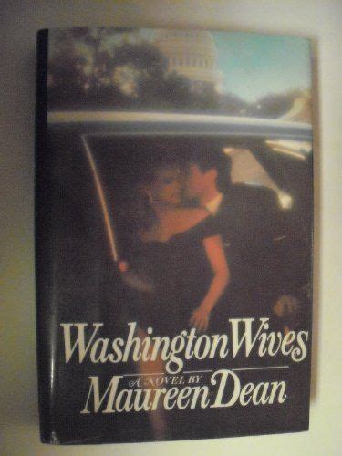 Washington Wives Maureen Dean 9780877957218 Books