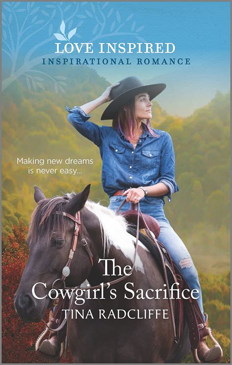 the cowgirl s sacrifice hearts of oklahoma 4 by tina radcliffe goodreads