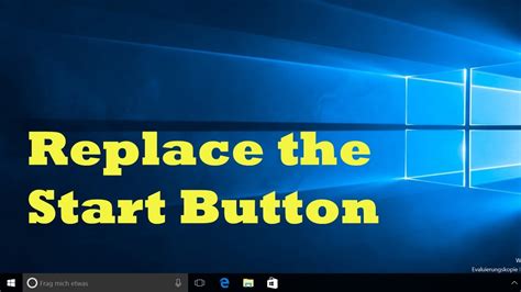 Changing The Start Button Image For Classic Shell Windows 10