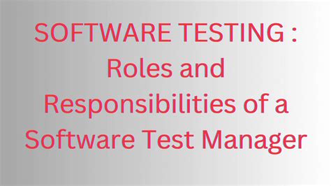 Software Testing Roles And Responsibilities Of A Software Test