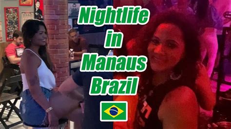 Nightlife In Manaus Brazil Youtube