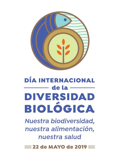 Día Internacional De La Diversidad Biológica 22 De Mayo Convention On