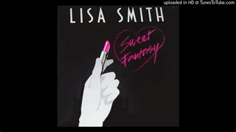 Lisa Smith Sweet Fantasy High Energy YouTube