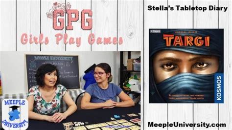 Targi Board Game Playthrough Girls Play Games Watch Us Play With