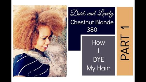 Chestnut blonde is the perfect earthy blonde hair colour for clients that want to enhance their darker natural hair colour with golden and bright blonde tones. Naturally Michy | How I Color My Natural Hair with Dark ...