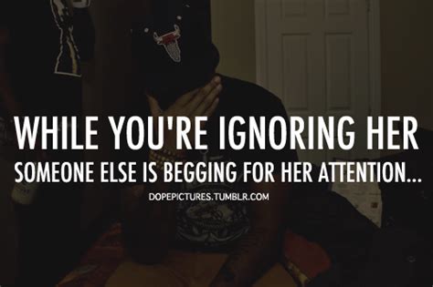 Quotes About Someone Ignore You 48 Quotes