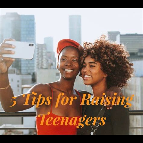 5 Tips For Raising Teenagers Raising Teenagers Teenager Every Teenagers