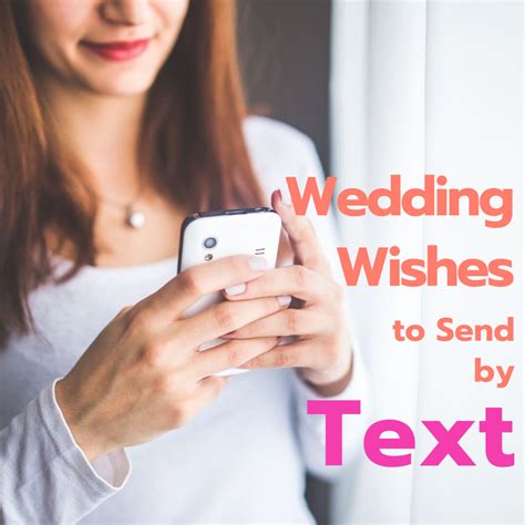 20 Text Message Ideas For Sending Wedding Wishes Holidappy