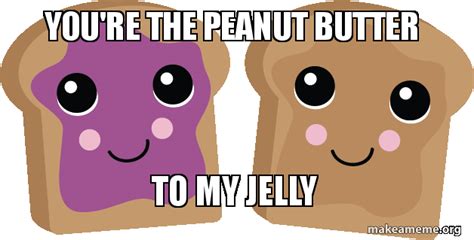 Funny Peanut Butter And Jelly Meme Insight From Leticia