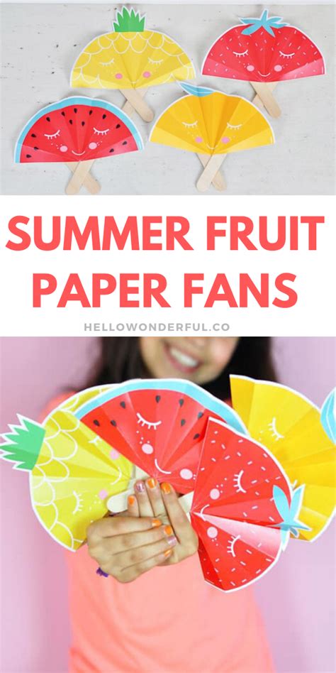 Summer Fruit Paper Fans With Free Printable In 2020 Summer Crafts For