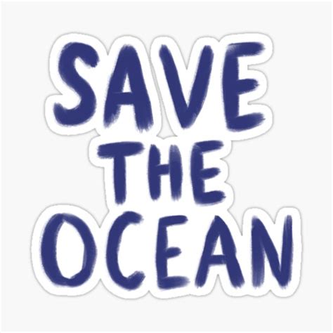 Save The Ocean Sticker By Fajah Redbubble