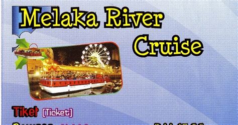 Melaka river cruise is one of most popular attraction at malacca. Harga tiket terbaru Melaka River Cruise dan produk-produk ...