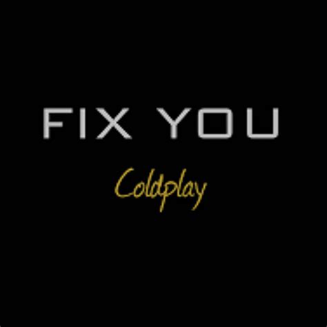Fix You By Coldplay Lyrics And Mp3 Download Mediamack
