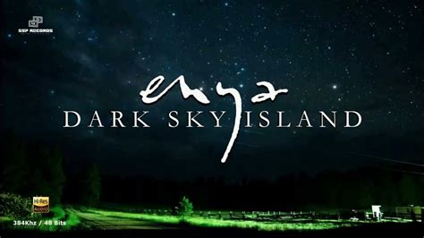 Enya Dark Sky Island Remaster 2022 Hi Res Audio Youtube