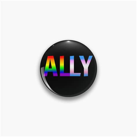 Ally Pin For Sale By Rdwnggrldesigns Redbubble