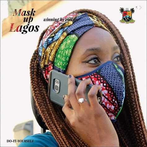 Mask Up Lagos How To Make Face Masks At Home Yourself Mojidelanocom