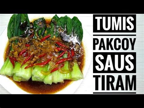 Tambahkan sedikit air, saus tiram, kecap inggris dan lada bubuk. RESEP TUMIS PAKCOY SAUS TIRAM || Super Simple Bikinnya ...