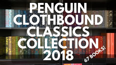 Penguin Clothbound Classic Collection 67 Books 2018 Youtube
