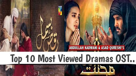 Top 20 Most Viewed Pakistani Ostmost Watched Pakistani Drama Ost Youtube