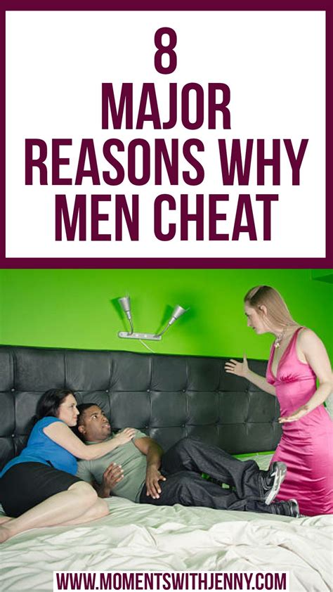8 Obvious Reasons Why Men Cheat Why Men Cheat Best Relationship Advice Relationship Advice
