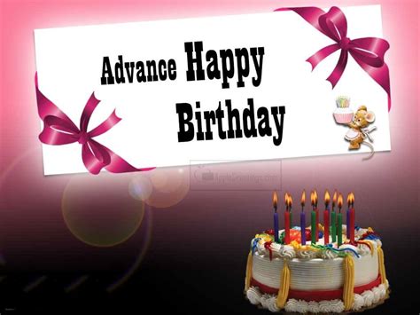30 Advance Birthday Wishes