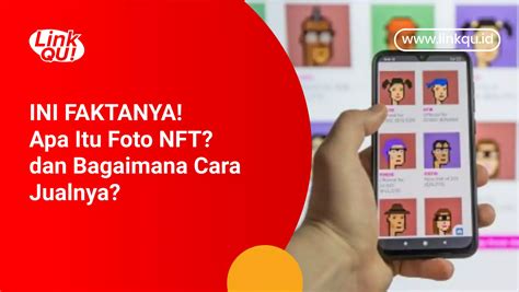 Apa Itu Foto Nft Dan Bagaimana Cara Jual Foto Di Nft