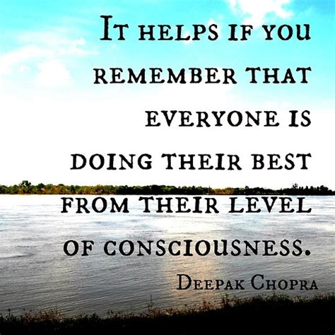 It Helps If You Remember That Everyone Is Doing Their Best From Their Deepak Chopra Picture