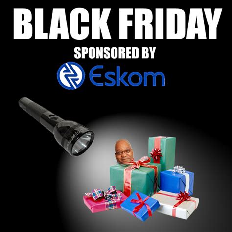 Sa appears to be in no joking mood about stage 4 load shedding. Black Friday sponsored by Eskom : southafrica