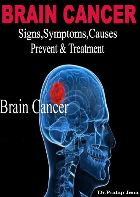 Brain Cancer Signs Symptoms Causes Prevent And Treatment Payhip