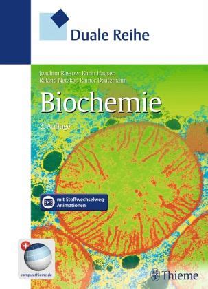 Chemie, biologie und medizin sind in der biochemie eng miteinander verzahnt. Biochemie - Fachbuch - bücher.de