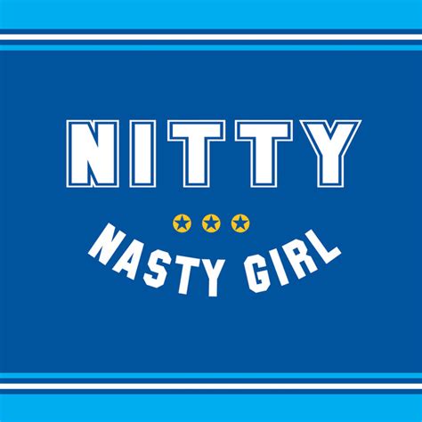 Nasty Girl Main Song By Nitty Spotify