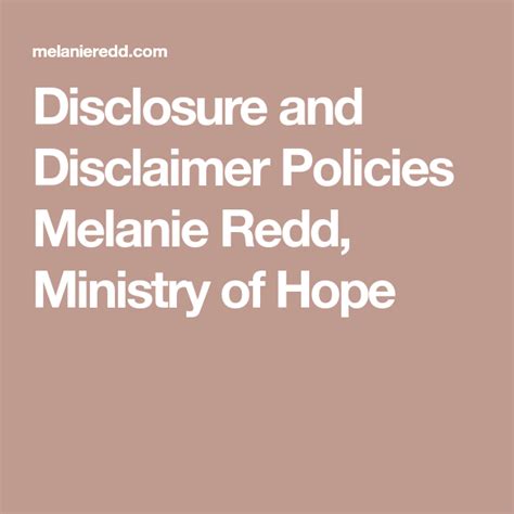 Disclosures And Disclaimers For Ministry Of Hope With Melanie Redd