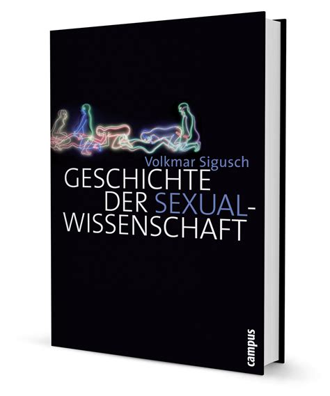 Geschichte Der Sexualwissenschaft Ein Buch Von Volkmar Sigusch