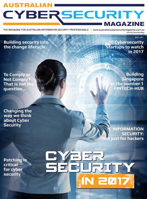 Australian Cyber Security Magazine Issue 1 2017 By Mysecurity