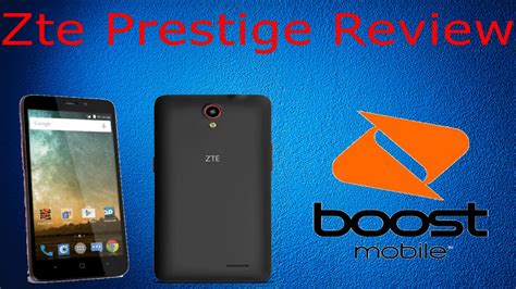 Boost Mobile Zte Prestige Review Hd Youtube