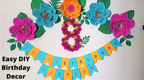Easy Paper Flowers Birthday Decoration At Home Diy 3d Floral Number