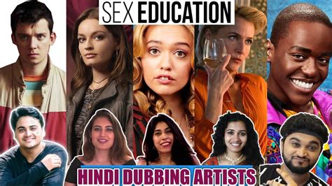 Sex Education Series All Hindi Dubbing Artists Watch Here Only Youtube