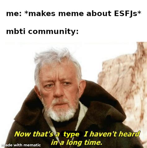 Esfj Memes Are More Rare Than Infjs Irl Rmbtimemes