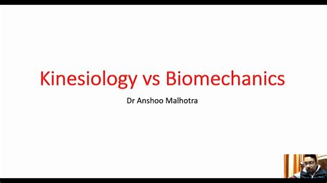 What Is The Difference Between Kinesiology And Biomechanics Youtube