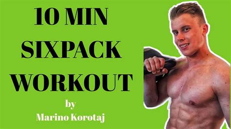 10 Min Sixpack Workout Bulletproof Abs Marino Korotaj Youtube