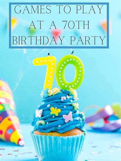 23 Best 70th Birthday Party Games Fun Party Pop 70th Birthday Party