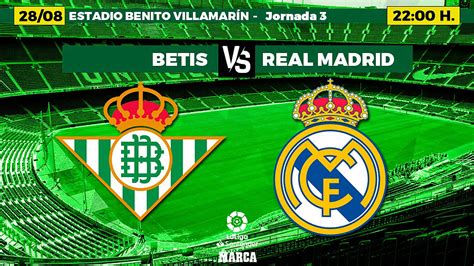 Betis Vs Real Madrid Live Betis Vs Real Madrid Score Goals And