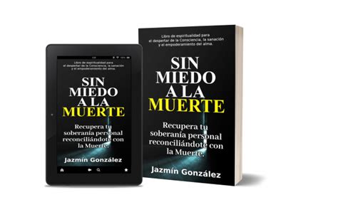 Libro Sin Miedo A La Muerte Jazmín González