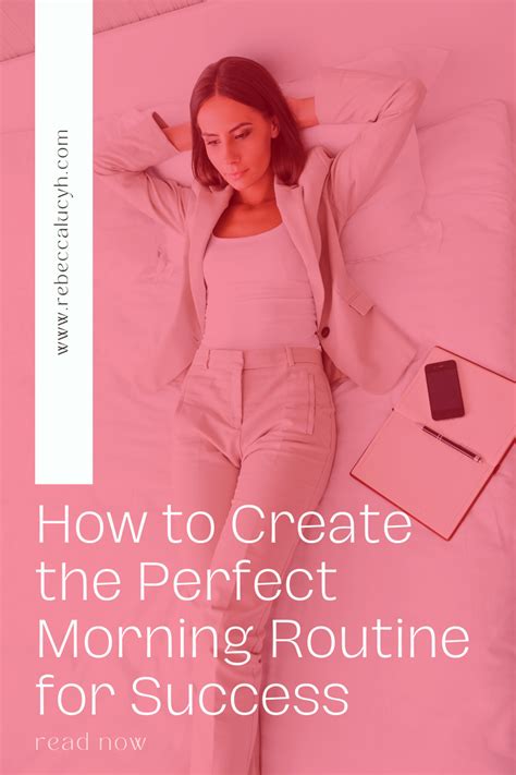 How To Create The Perfect Morning Routine For Success Morning Routine
